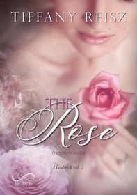 The rose. I Godwick - Vol. 2 - Librerie.coop The rose. I Godwick - Vol. 2 - Librerie.coop