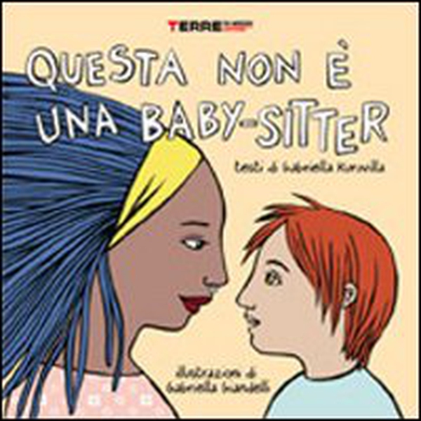 Questa non è una baby-sitter - Librerie.coop Questa non è una baby-sitter - Librerie.coop