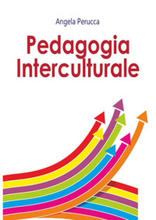 Pedagogia interculturale - Librerie.coop Pedagogia interculturale - Librerie.coop