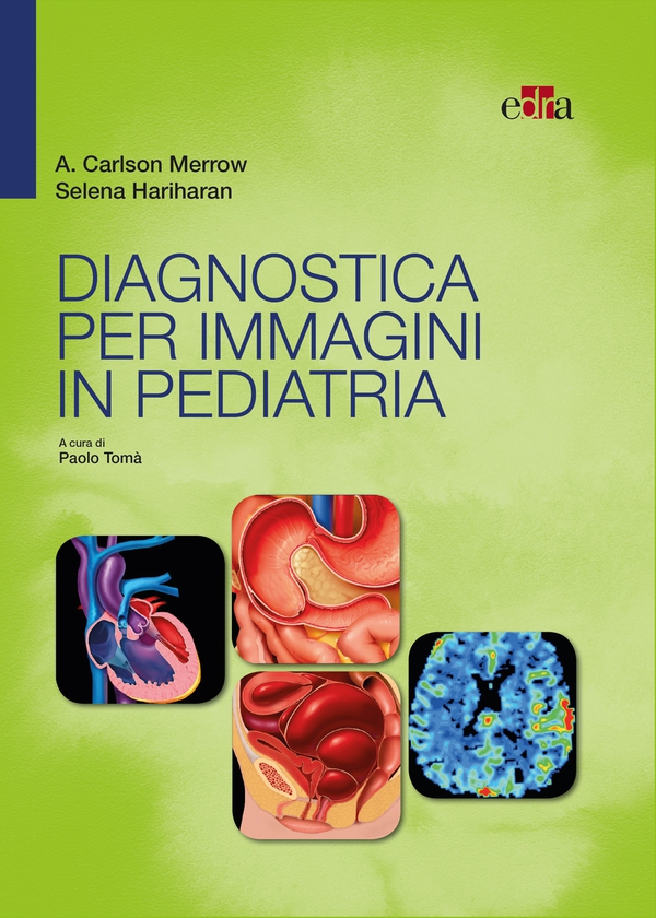 Diagnostica per immagini in pediatria - Librerie.coop Diagnostica per immagini in pediatria - Librerie.coop