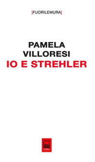 Io e Strehler - Librerie.coop