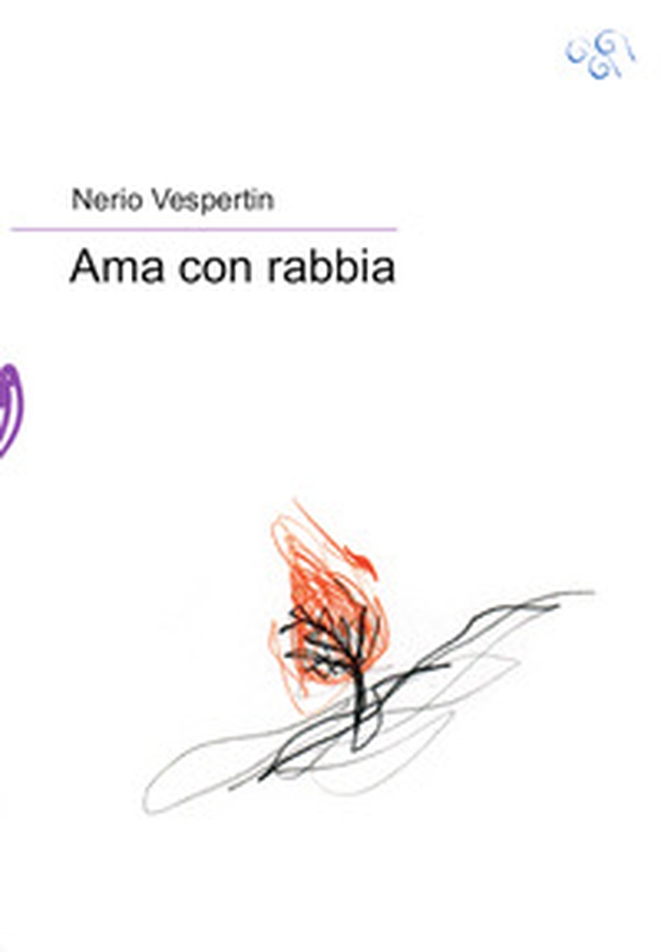 Ama con Rabbia - Librerie.coop Ama con Rabbia - Librerie.coop