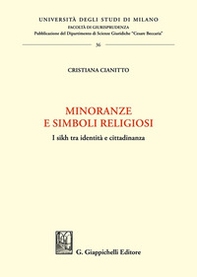 Minoranze e simboli religiosi. I sikh tra identità e cittadinanza - Librerie.coop