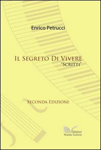 Il segreto di vivere - Librerie.coop