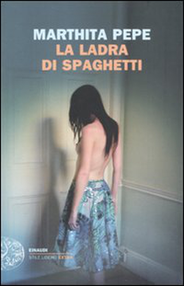 La ladra di spaghetti - Librerie.coop La ladra di spaghetti - Librerie.coop