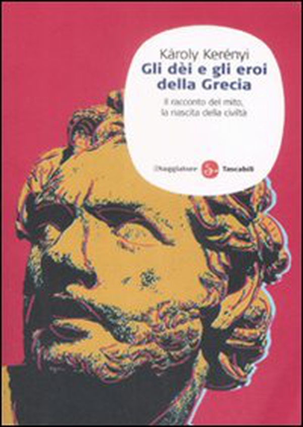 Gli dei e gli eroi della Grecia. Il racconto del mito, la nascita delle civiltà - Librerie.coop Gli dei e gli eroi della Grecia. Il racconto del mito, la nascita delle civiltà - Librerie.coop