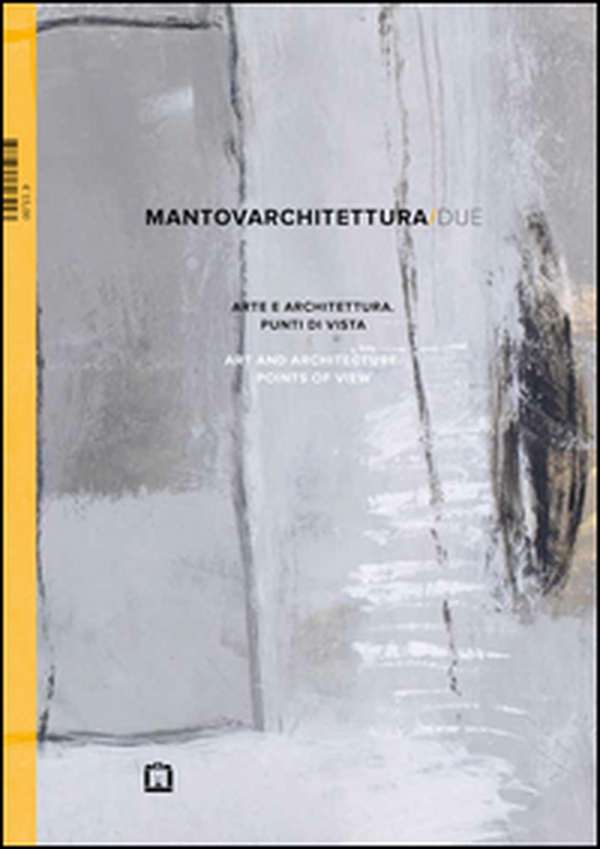 Mantovarchitettura/due. Ediz. italiana e inglese - Librerie.coop Mantovarchitettura/due. Ediz. italiana e inglese - Librerie.coop