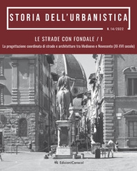 Storia dell'urbanistica. Le strade con fondale. La progettazione coordinata di strade e architetture tra Medioevo e Novecento (XI-XVI secolo) - Librerie.coop Storia dell'urbanistica. Le strade con fondale. La progettazione coordinata di strade e architetture tra Medioevo e Novecento (XI-XVI secolo) - Librerie.coop