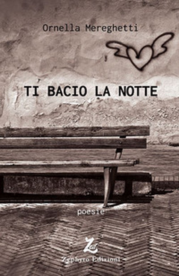 Ti bacio la notte - Librerie.coop Ti bacio la notte - Librerie.coop