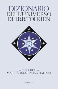 Dizionario dell'universo di J. R. R. Tolkien - Librerie.coop