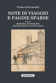 Note di viaggio e pagine sparse - Vol. 6 - Librerie.coop