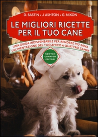 Le migliori ricette per il tuo cane - Librerie.coop Le migliori ricette per il tuo cane - Librerie.coop