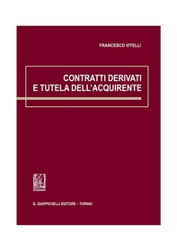 Contratti derivati e tutela dell'acquirente - Librerie.coop