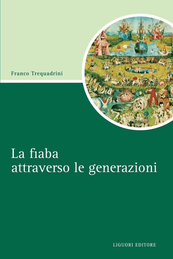 La fiaba attraverso le generazioni - Librerie.coop La fiaba attraverso le generazioni - Librerie.coop