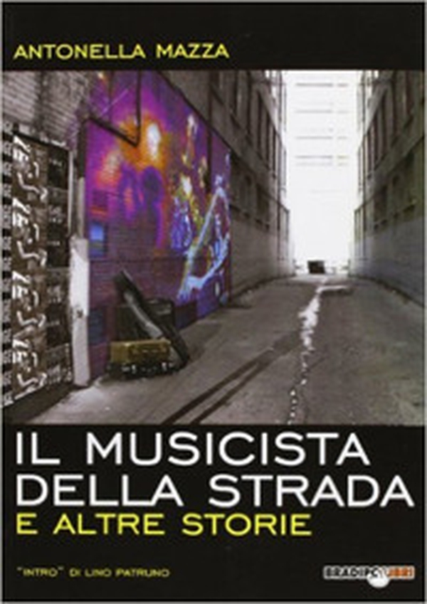 Il musicista della strada e altre storie - Librerie.coop Il musicista della strada e altre storie - Librerie.coop