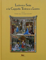 Ludovico Seitz e la cappella tedesca a Loreto - Librerie.coop