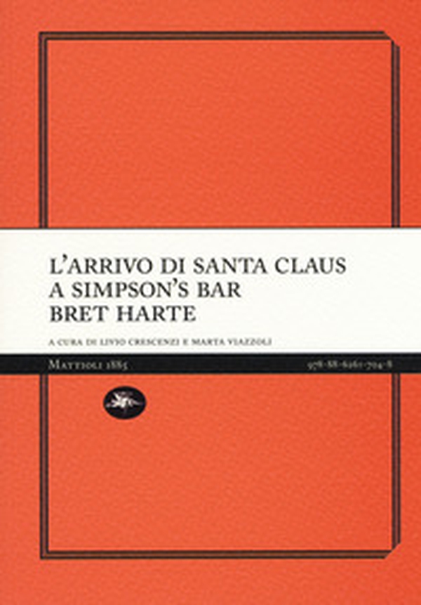L'arrivo di Santa Claus a Simpson's Bar - Librerie.coop L'arrivo di Santa Claus a Simpson's Bar - Librerie.coop