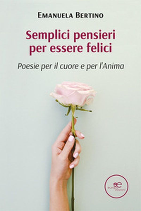 Semplici pensieri per essere felici - Librerie.coop Semplici pensieri per essere felici - Librerie.coop
