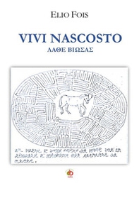 Vivi nascosto. Lathe biosas - Librerie.coop