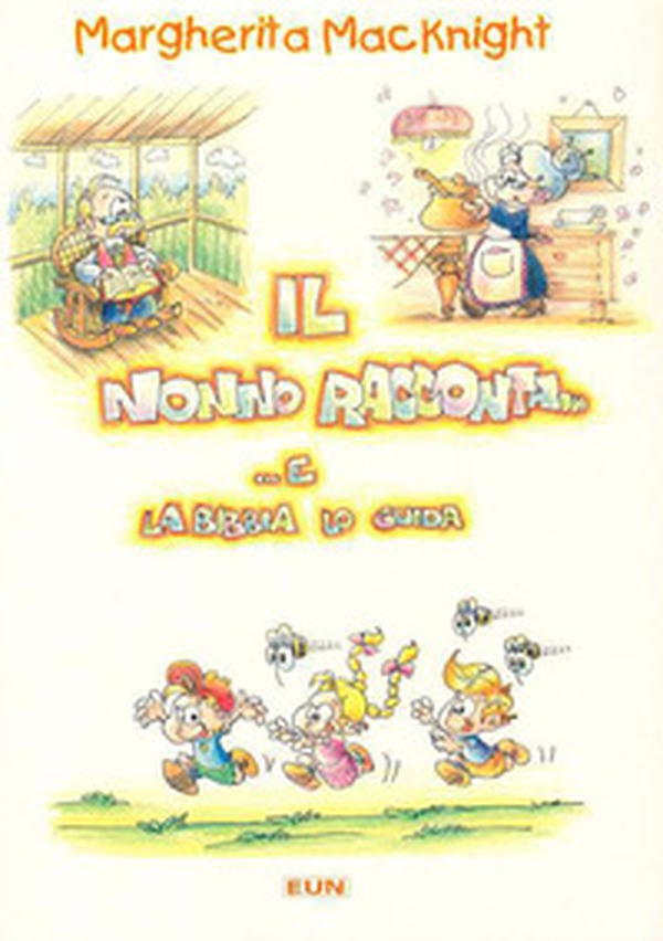 Il nonno racconta... e la Bibbia lo guida - Librerie.coop