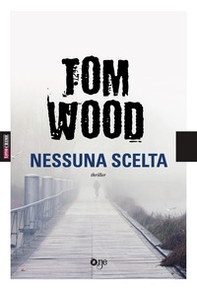 Nessuna scelta - Librerie.coop Nessuna scelta - Librerie.coop