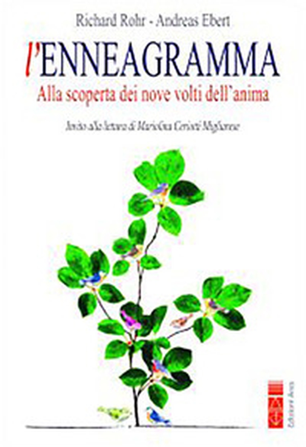 L'enneagramma. Alla scoperta dei nove volti dell'anima - Librerie.coop L'enneagramma. Alla scoperta dei nove volti dell'anima - Librerie.coop