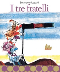 I tre fratelli - Librerie.coop