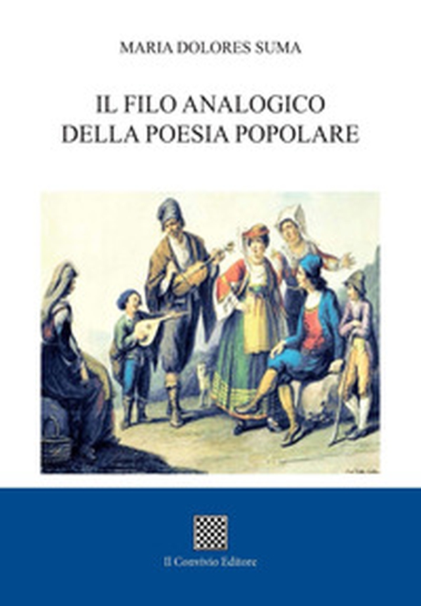 Il filo analogico della poesia popolare - Librerie.coop Il filo analogico della poesia popolare - Librerie.coop
