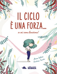 Il ciclo è una forza. Se sai come funziona! - Librerie.coop