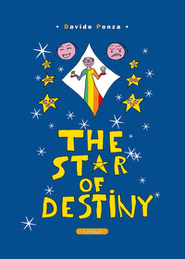 The star of destiny - Librerie.coop The star of destiny - Librerie.coop