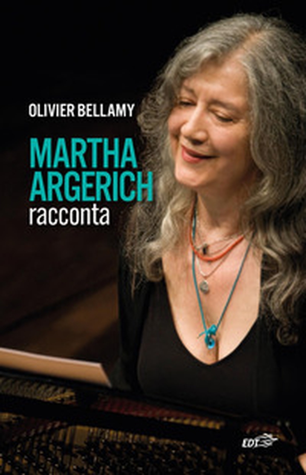 Martha Argerich racconta - Librerie.coop