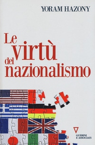 Le virtù del nazionalismo - Librerie.coop
