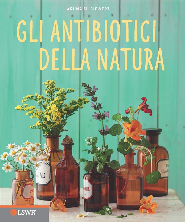 Gli antibiotici della natura - Librerie.coop Gli antibiotici della natura - Librerie.coop