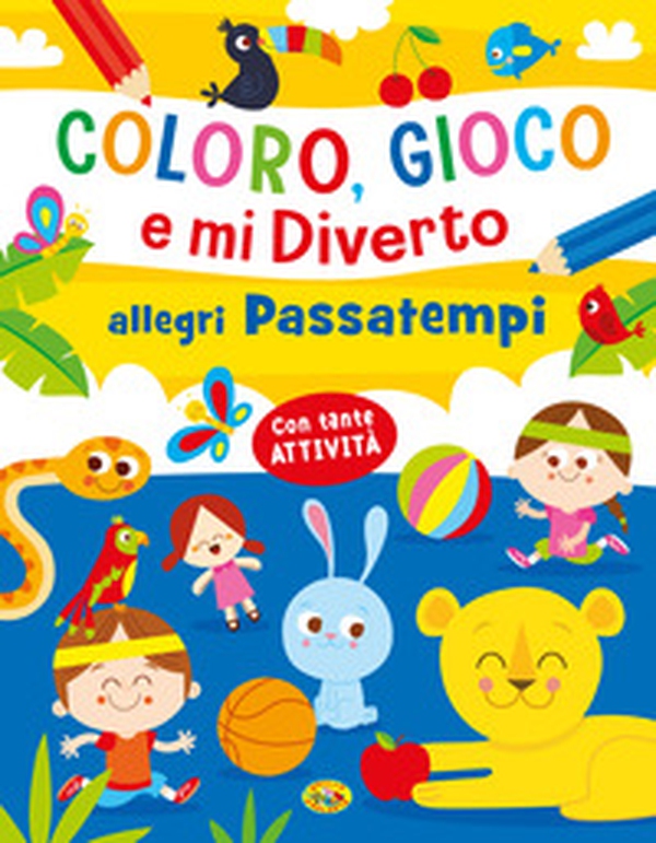 Allegri passatempi. Coloro, gioco e mi diverto - Librerie.coop Allegri passatempi. Coloro, gioco e mi diverto - Librerie.coop