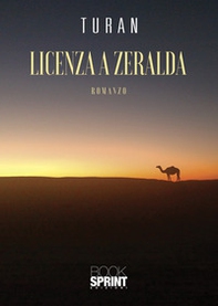 Licenza a Zeralda - Librerie.coop