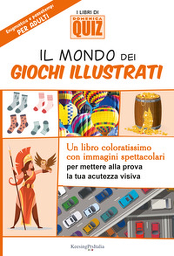 Il mondo dei giochi illustrati - Librerie.coop Il mondo dei giochi illustrati - Librerie.coop