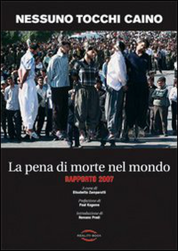 La pena di morte nel mondo. Rapporto 2007 - Librerie.coop La pena di morte nel mondo. Rapporto 2007 - Librerie.coop