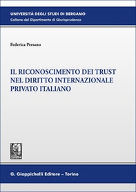 Il riconoscimento dei trust nel diritto internazionale privato italiano - Librerie.coop