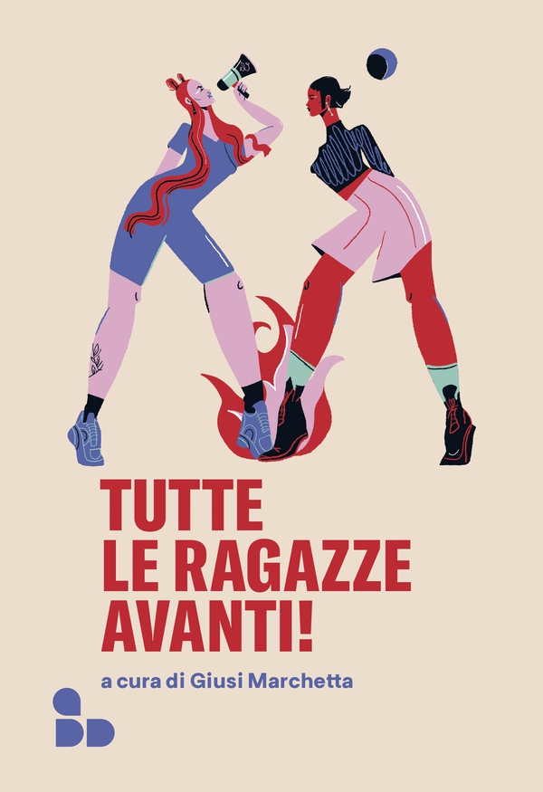 Tutte le ragazze avanti! - Librerie.coop Tutte le ragazze avanti! - Librerie.coop