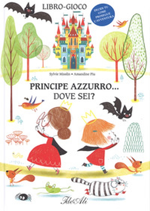 Principe azzurro... dove sei? - Librerie.coop Principe azzurro... dove sei? - Librerie.coop