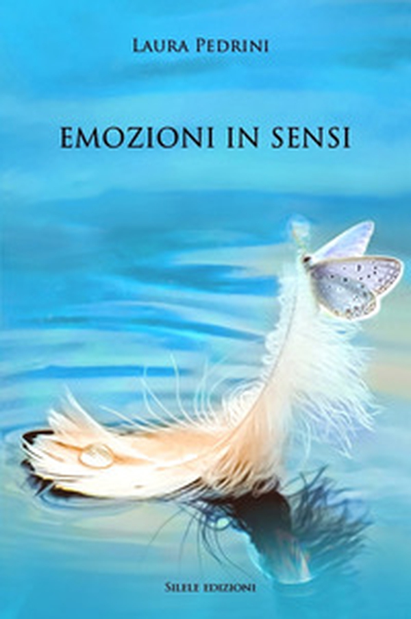 Emozioni in sensi - Librerie.coop Emozioni in sensi - Librerie.coop