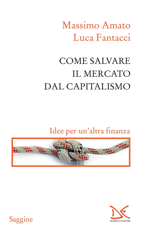 Come salvare il mercato dal capitalismo - Librerie.coop Come salvare il mercato dal capitalismo - Librerie.coop