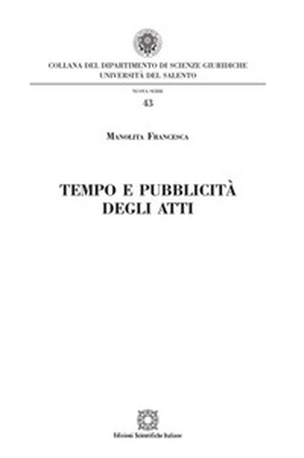 Tempo e pubblicità degli atti - Librerie.coop Tempo e pubblicità degli atti - Librerie.coop