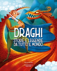 Draghi. Storie e leggende da tutto il mondo - Librerie.coop