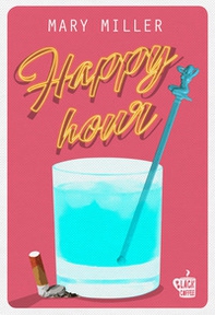Happy Hour - Librerie.coop Happy Hour - Librerie.coop