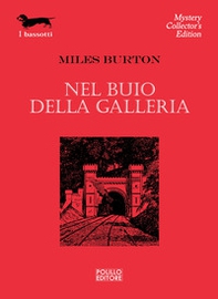 Nel buio della galleria - Librerie.coop
