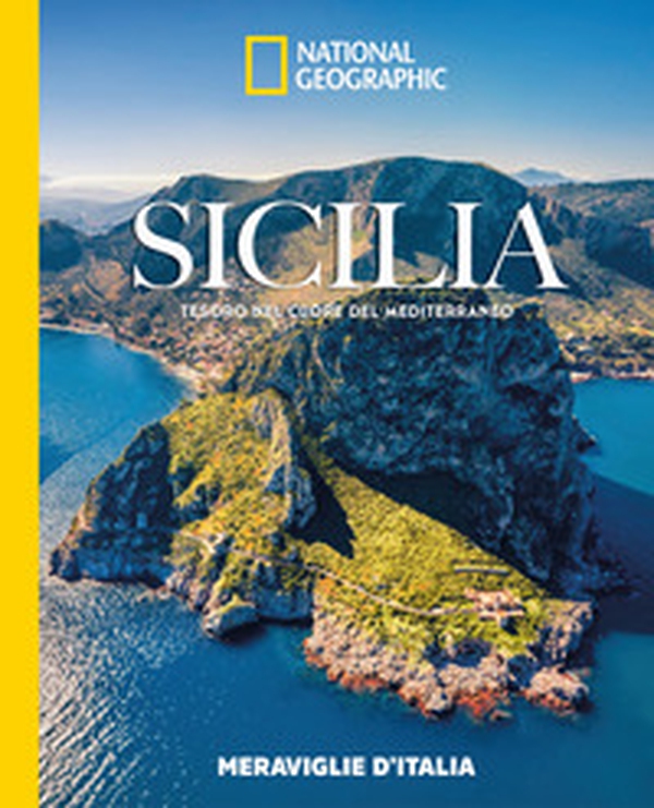 Sicilia. Tesoro nel cuore del Mediterraneo - Librerie.coop Sicilia. Tesoro nel cuore del Mediterraneo - Librerie.coop