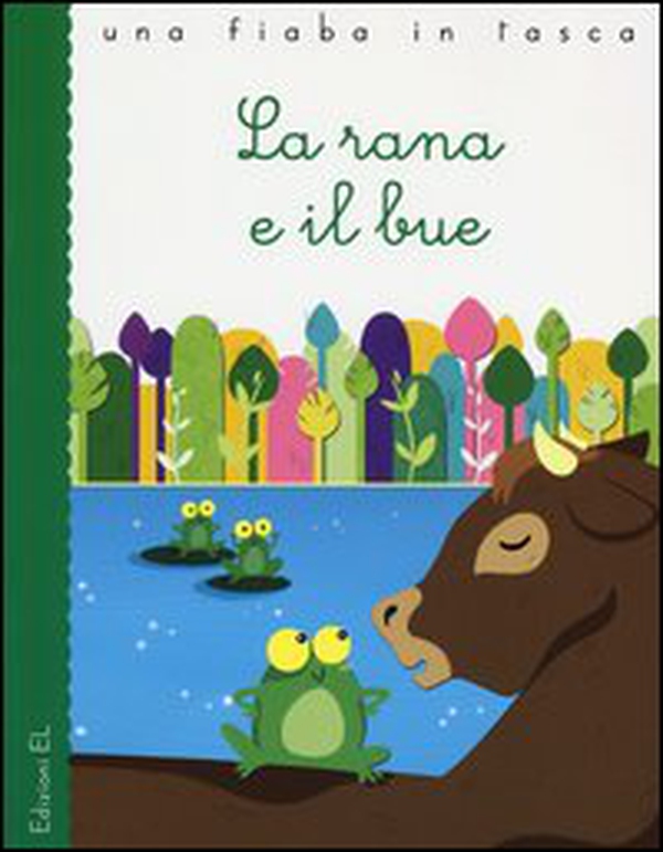 La rana e il bue - Librerie.coop La rana e il bue - Librerie.coop
