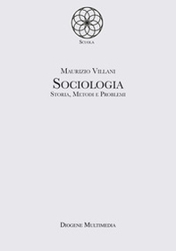 Sociologia. Storia, metodi e problemi - Librerie.coop