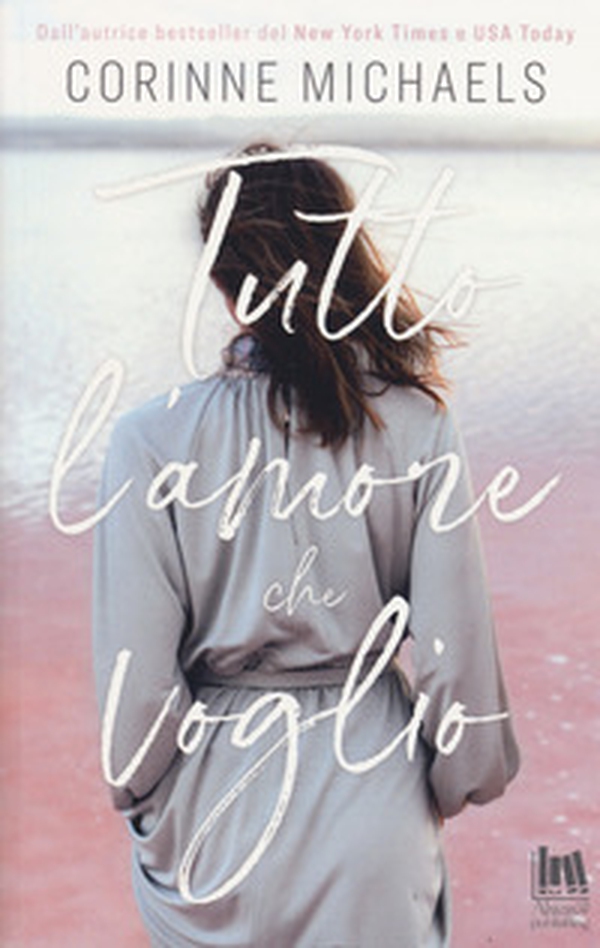 Tutto l'amore che voglio - Librerie.coop Tutto l'amore che voglio - Librerie.coop